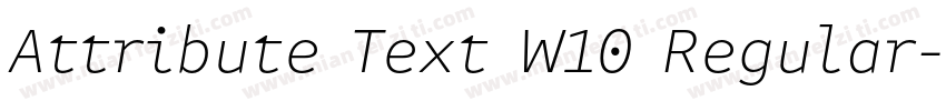 Attribute Text W10 Regular字体转换